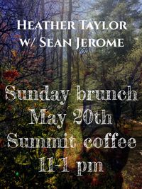 Summit Coffee Brunch! Heather Taylor w/ Sean Jerome