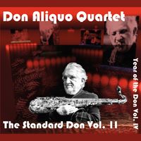 The Standard Don Volume 2 by The Don Aliquo Quartet