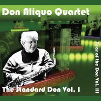 The Standard Don Volume 1 by The Don Aliquo Quartet