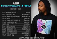 Everything's A Win! Mic Check Tour
