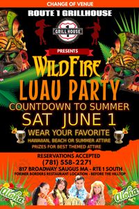 ROUTE 1 GRILL HOUSE - LUAU PARTY & COUNTDOWN TO SUMMER CELEBRATION