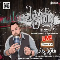 Jake Odin Live @ Uncok'd Bar & Grill Frisco TX