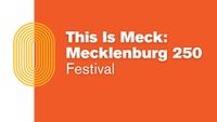 This Is Meck: Mecklenburg 250 festival