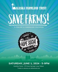 Save Farms!! w/ Hope Social Club