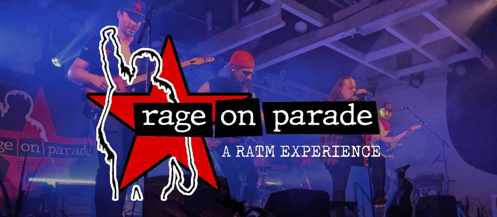 RAGE ON PARADE - RAGE AGAINST THE MACHINE TRIBUTE