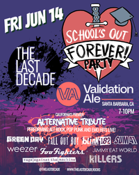 Santa Barbara - School's Out! Party @ Validation Ale