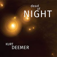 Dead of Night by Kurt Deemer