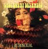 Retrosexual (Re-Mastered): Signed Vinyl LP plus name in Credits
