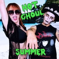 Hot Ghoul Summer by Nancy Nightmare and the Wizard