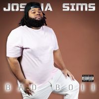 Bad Boii by Joshua Sims