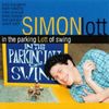 Simon Lott - In the Parking Lott of Swing (2000)