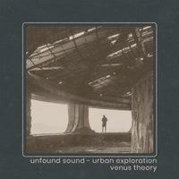 Unfound Sound // Urban Exploration