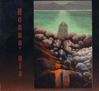 Honua'ula 2008 Kelli'i Tau'a Producer Halemanu Record/Edit/Mix Mastering Engineer
