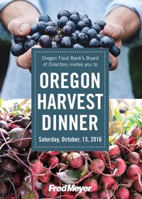 Oregon Harvest Dinner: Oregon Food Bank’s annual fundraising gala