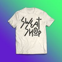 "SWEATSHOP" White Tee