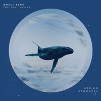Whale Song (On Your Shore) de Adrián Sandoval