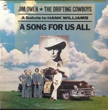 Jim Owen - A Song For Us All: A Salute To Hank Williams