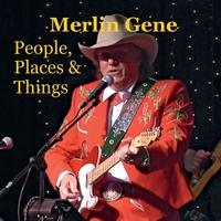 Merlin Gene - People, Places & Things