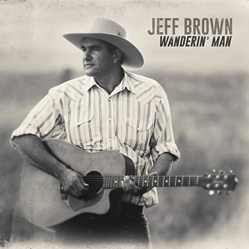 Jeff Brown - Wanderin' Man