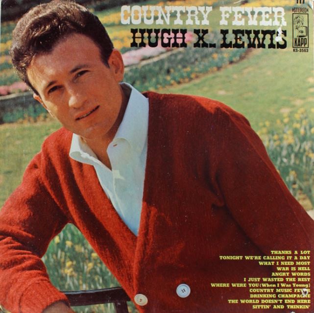 Ep. 602 - Hugh X. Lewis - Country Fever