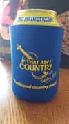 Koozie/Stubbie Holder - If That Ain't Country