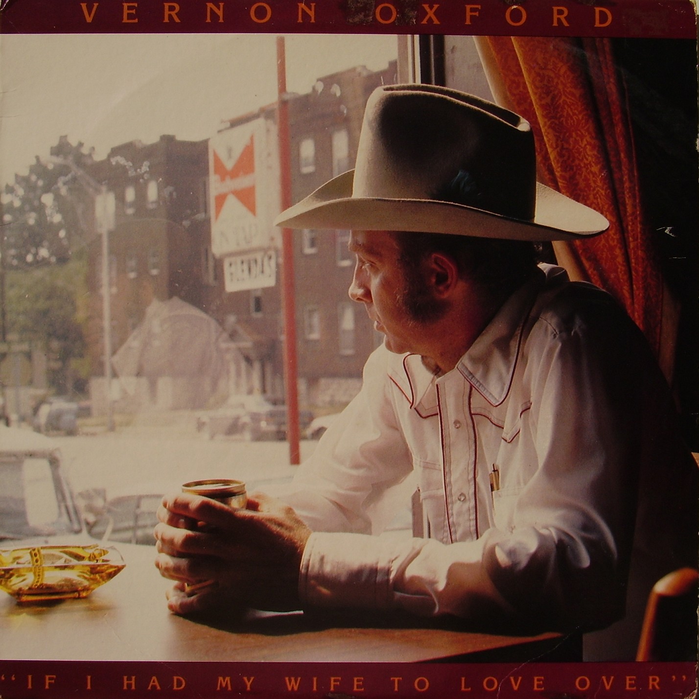 Vernon Oxford - If I Had My Wife To Love Over