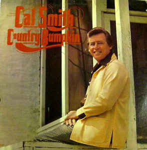 Cal Smith - Country Bumpkin