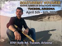 Southwest Voyager Native American Flute Festival