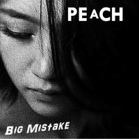 Big Mistake von PEaCH