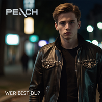 Wer Bist Du? von PEaCH