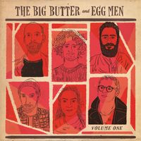Volume One by The Big Butter and Egg Men