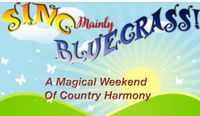 Sing Mainly Bluegrass - Residential weekend workshop!
