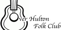 Over Hulton Folk Club - supporting Henry Priestman & Les Glover