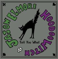 Tell You What - Digital Download