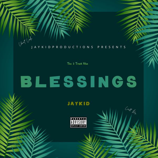 BLESSING- The 2 Track Vibe