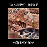 Bread EP Remix by Mikey Bingo