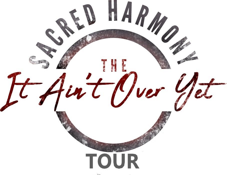 Sacred Harmony Tour Schedule