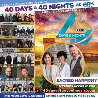 UPDATE_
SACRED HARMONY AT WORLD LARGEST CHRISTIAN MUSIC FESTIVAL AGAIN 

2023 -AUGUST 14TH -SACRED HARMONY FEATURED FOR 2 SETS DETAILS TO COME!  