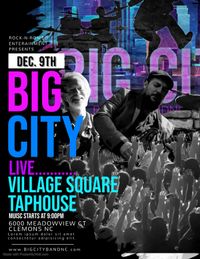 BIG CITY (Formerly Jukebox Revolver) live at Village Square Tap House