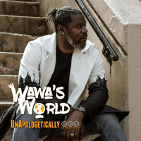 Unapologetically_______ by Wawa's World