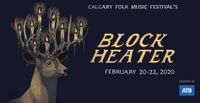 Calgary Folk Festival: BLOCK HEATER Songwriters-in-the-Round