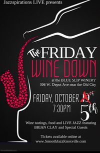 The Friday Wind Down presented by Jazzspiratons