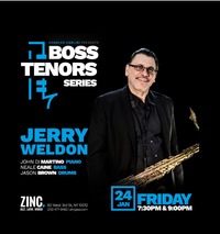 Jerry Weldon Quartet- Boss Tenors Series - Zinc Bar