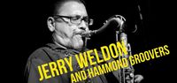 Jerry Weldon & the Hammond Groovers