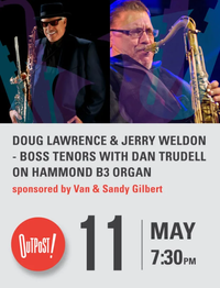 Doug Lawrence & Jerry Weldon - BOSS TENORS with Dan Trudell on Hammond B3 Organ