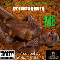 ME by BCtheTHRILLER