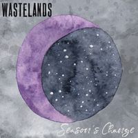 Seasons Change (2001) by W.A.S.T.E.L.A.N.D.S.