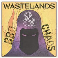 BBQ & Chaos (2019) by W.A.S.T.E.L.A.N.D.S.