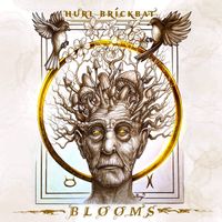 Blooms by Hurl Brickbat