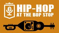 Hip Hop at the Bop Stop